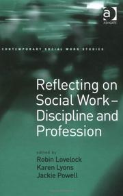 Reflecting on social work : discipline and profession
