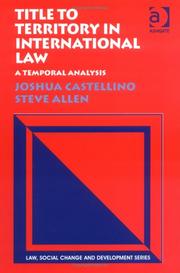 Cover of: Title to Territory in International Law: A Temporal Analysis (Law, Social Change and Development)