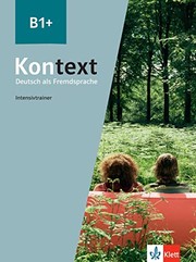 Cover of: Kontext B1+ - Entrainement intensif by Collectif