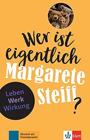 Cover of: Wer ist eigentlich Margarete Steiff