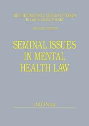 Cover of: Seminal Issues In Mental Health Law (The International Library of Essays in Law and Legal Theory)