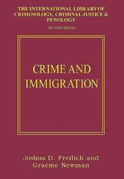 Cover of: Crime And Immigration (The International Library of Criminology, Criminal Justice and Penology) (The International Library of Criminology, Criminal Justice and Penology)