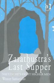 Cover of: Zarathustra's Last Supper: Nietzsche's Eight Higher Men