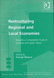 Restructuring regional and local economies : towards a comparative study of Scotland and Upper Silesia