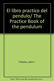 Cover of: El libro practico del pendulo/ The Practice Book of the pendulum