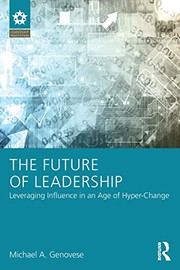 Cover of: Future of Leadership: Leveraging Influence in an Age of Hyper-Change