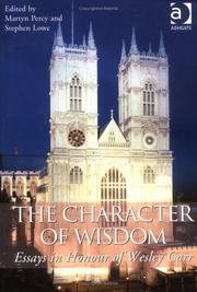 The character of wisdom : essays in honour of Wesley Carr