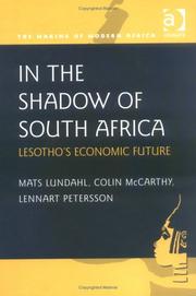 Cover of: In the Shadow of South Africa: Lesotho's Economic Future (Making of Modern Africa)