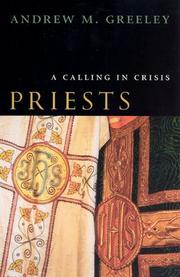 Priests : a calling in crisis