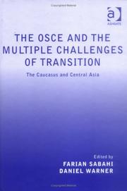 The OSCE and the multiple challenges of transition : the Caucasus and Central Asia