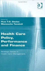 Health care policy, performance and finance : strategic issues in health care management