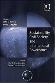 Sustainability, civil society and international governance : local, North American, and global contributions