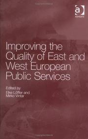 Improving the quality of East and West European public services