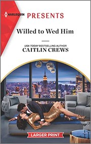 Cover of: Willed to Wed Him