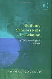 Building Safe Systems in Aviation by Norman MacLeod