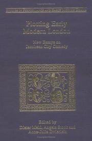 Plotting early modern London : new essays on Jacobean City comedy