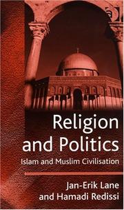 Religion and politics : Islam and Muslim civilisation