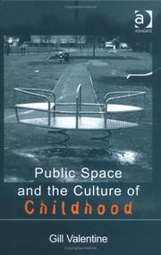 Cover of: Public Space and the Culture of Childhood