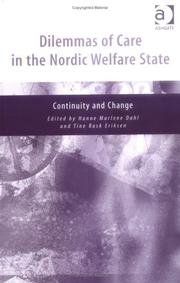 Dilemmas of care in the Nordic welfare state : continuity and change