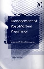 Cover of: Management of Post-mortem Pregnancy: Legal And Philosophical Aspects