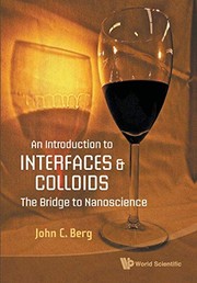 An introduction to interfaces & colloids by John C. Berg