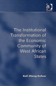 The institutional transformation of the economic community of West African states