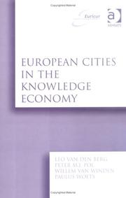 European cities in the knowledge economy : the cases of Amsterdam, Dortmund, Eindhoven, Helsinki, Manchester, Munich, Münster, Rotterdam and Zaragoza