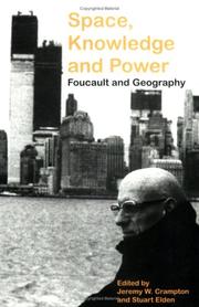 Space, knowledge and power : Foucault and geography