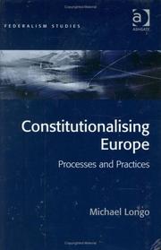 Constitutionalising Europe : processes and practices