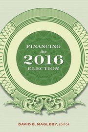 Cover of: Financing the 2016 Election