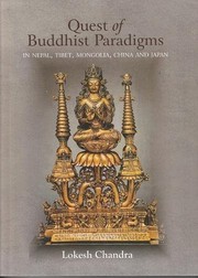 Cover of: Quest of Buddhist paradigms: (in Nepal, Tibet, Mongolia, China and Japan)