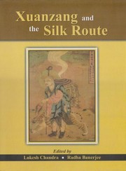 Cover of: Xuanzang and the Silk Route