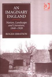Cover of: An imaginary England: nation, landscape and literature, 1840-1920