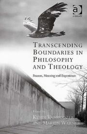 Transcending boundaries in philosophy and theology : reason, meaning and experience