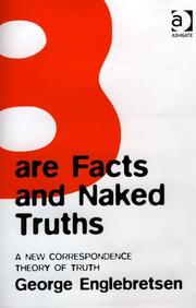 Bare facts and naked truths : a new correspondence theory of truth