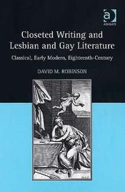 Closeted writing and lesbian and gay literature by David M. Robinson