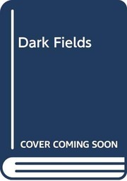 Cover of: Dark fields