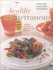 Healthy Mediterranean : good food full of zest and flavour