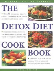 The detox diet cookbook : over 50 delicious recipes for cleansing the system