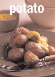 Potato : over 50 fresh and innovative recipes for the creative cook