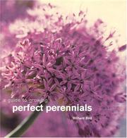 A guide to growing perfect perennials