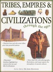 Tribes, empires & civilizations : through the ages