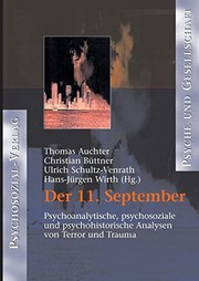 Der 11. September: psychoanalytische, psychosoziale und psychohistorische Analysen von Terror und Trauma by Thomas Auchter