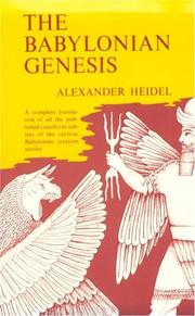 The Babylonian genesis by Alexander Heidel