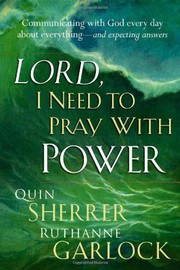 Cover of: Lord, I need to pray with power