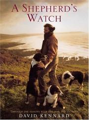 A shepherd's watch : through the seasons with one man and his dogs
