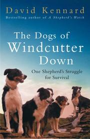 The dogs of Windcutter Down : one shepherd's struggle for survival
