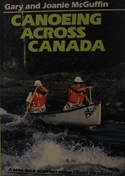 Cover of: Canoeing Across Canada