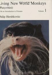 Living New World monkeys (Platyrrhini) by Philip Hershkovitz