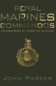 Royal Marines Commandos : the inside story of a force for the future